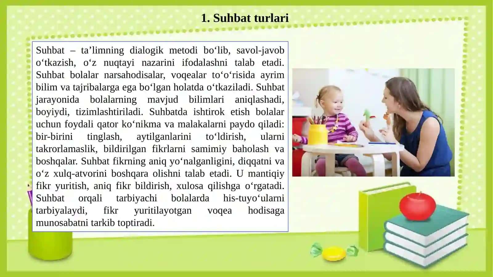 Suhbat turlari va uning mazmuni. Bolalarga kitob o‘qib berish orqali so‘z boyligini oshirish 2