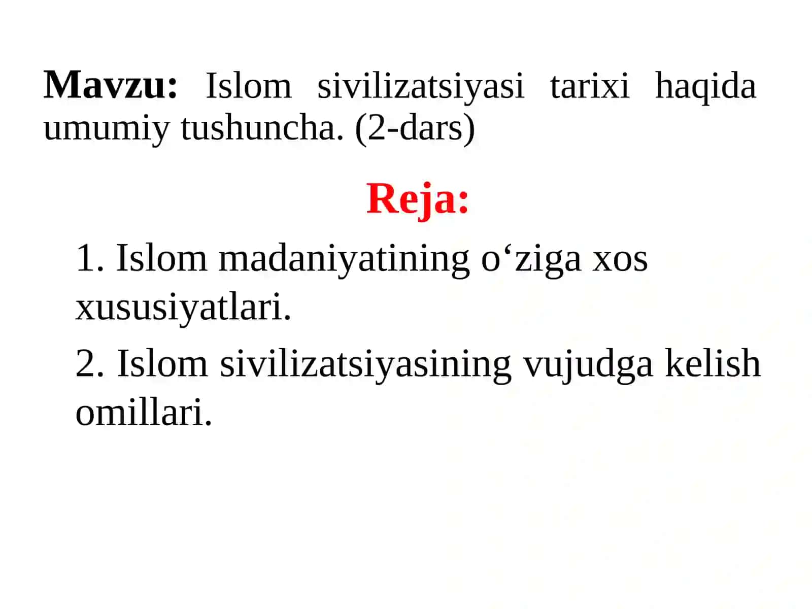 Islom sivilizatsiyasi tarixi 2