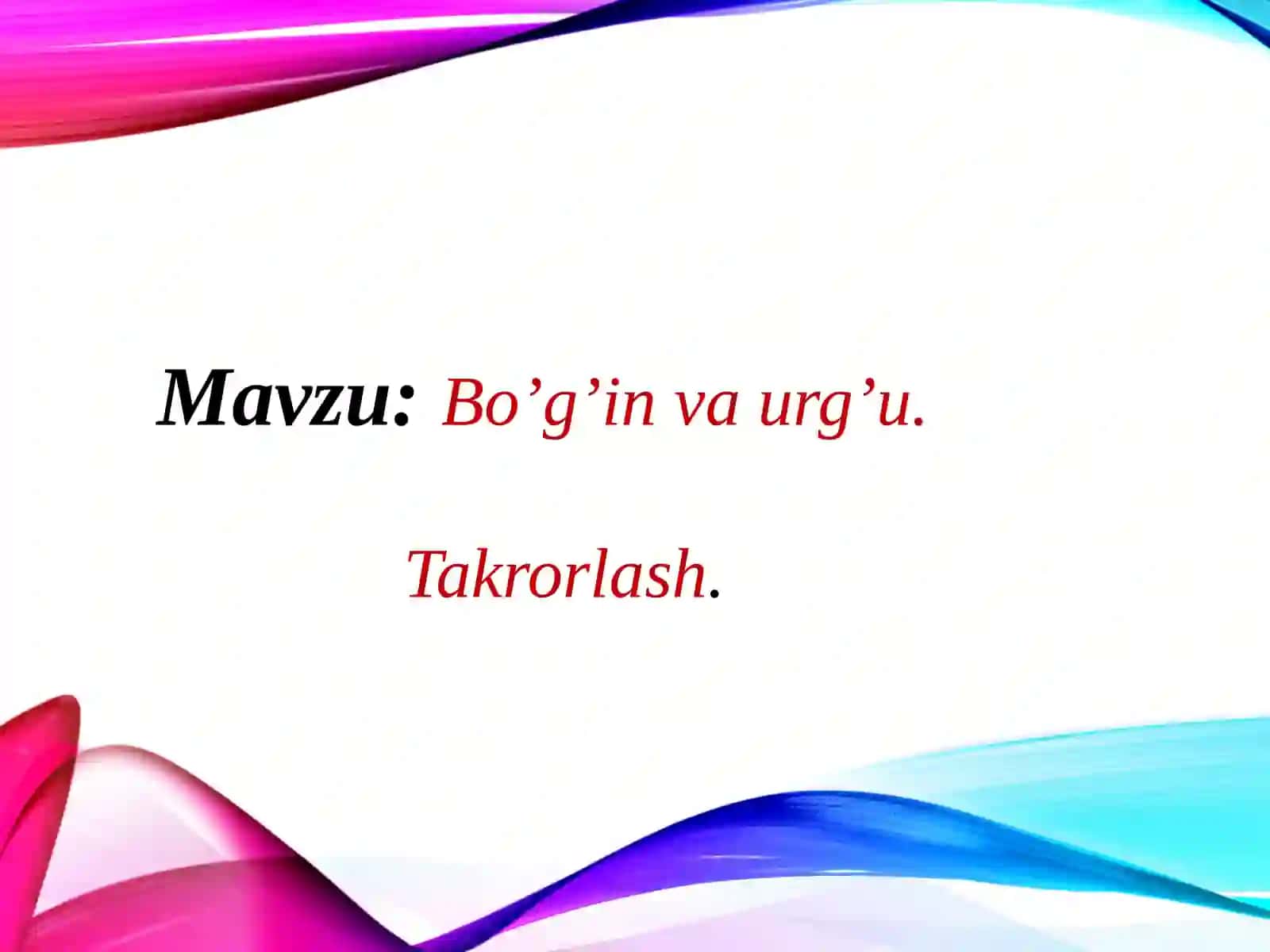 Bo’g’in va urg’u 2