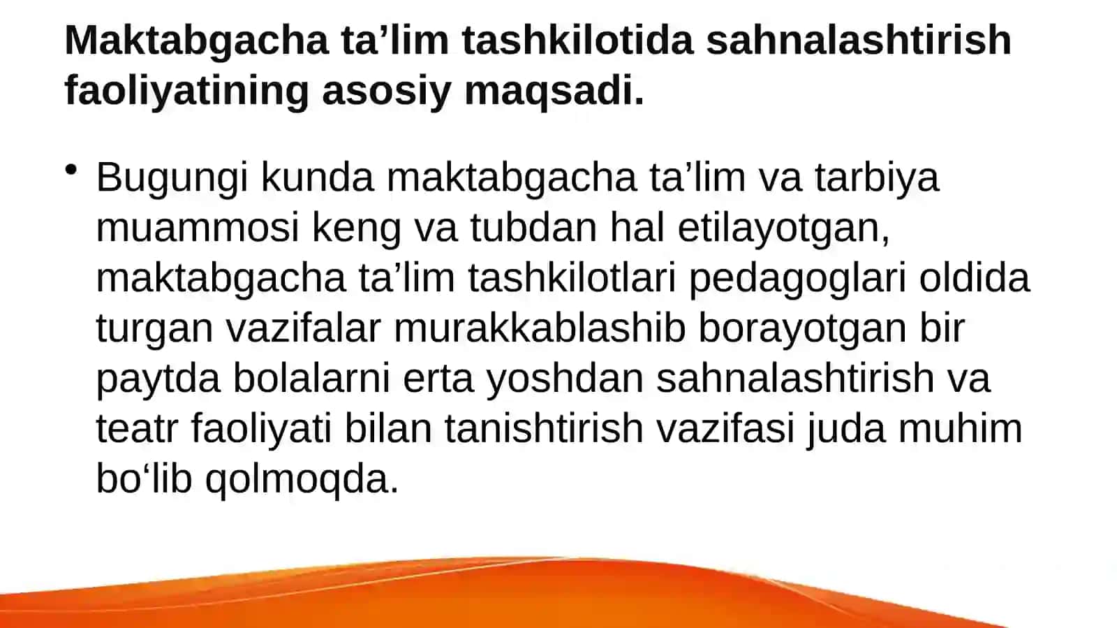"Maktabgacha ta’lim tashkilotida sahnalashtirish faoliyatining asosiy maqsadi. Teatr sahnalashtirish faoliyatining shakllari" 2