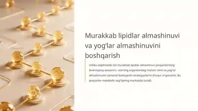 MURAKKAB LIPIDLAR ALMASHINUVI VA YOG‘LAR  ALMASHINUVINI BOSHQARISH 2