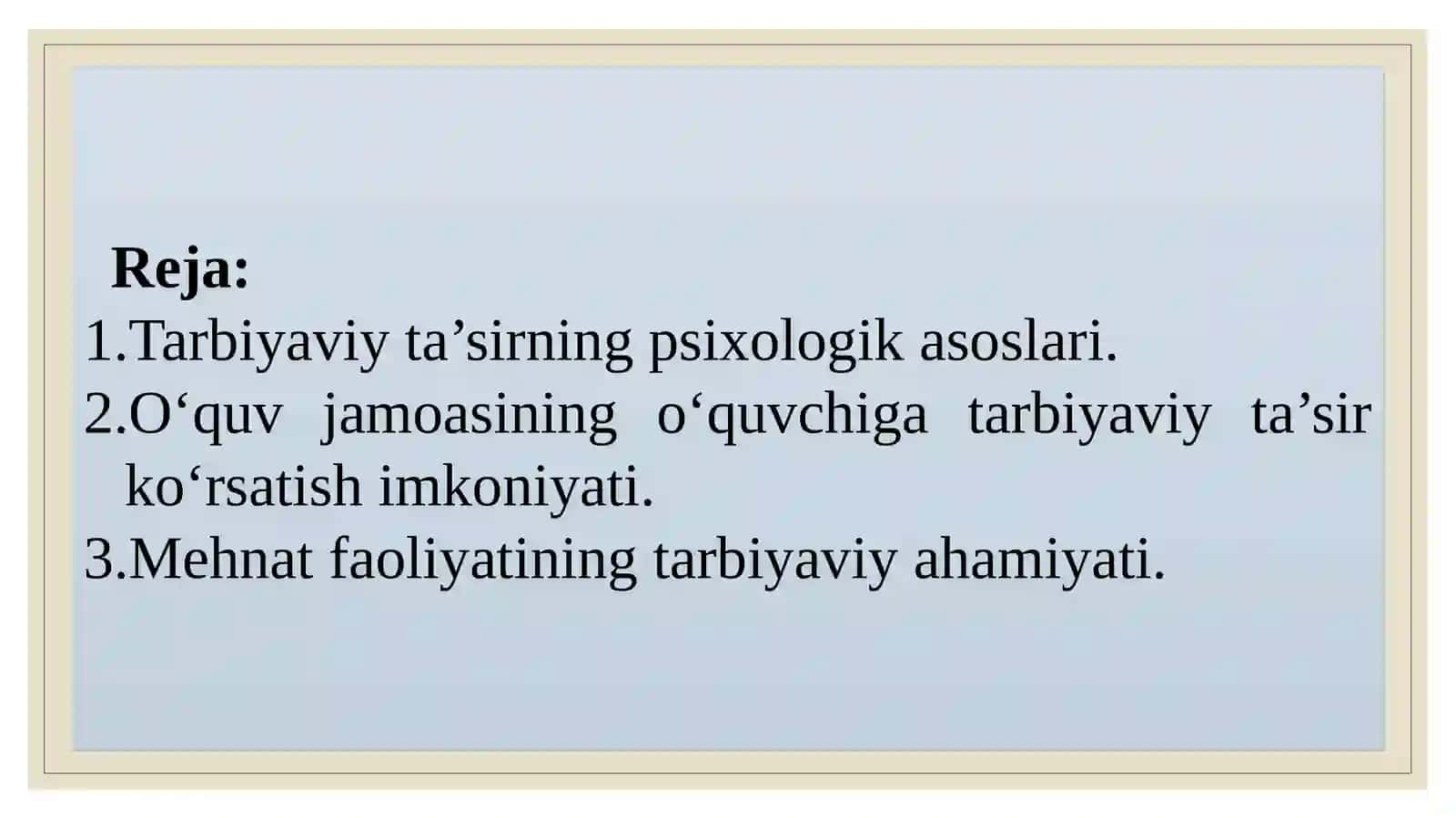 TARBIYAVIY TA’SIRNING PSIXOLOGIK ASOSLARI 2