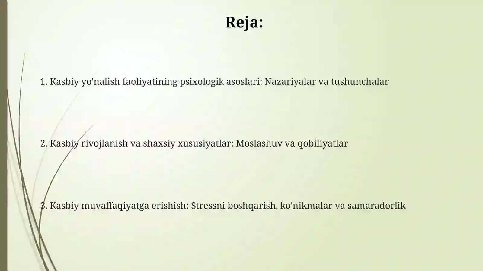 Kasbiy yo'nalish faoliyatining psixologik asoslari 2