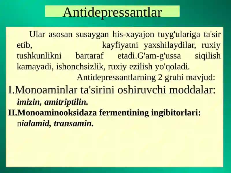 Depressiyaga qarshi moddalar.  Psixostimulyatorlar 2
