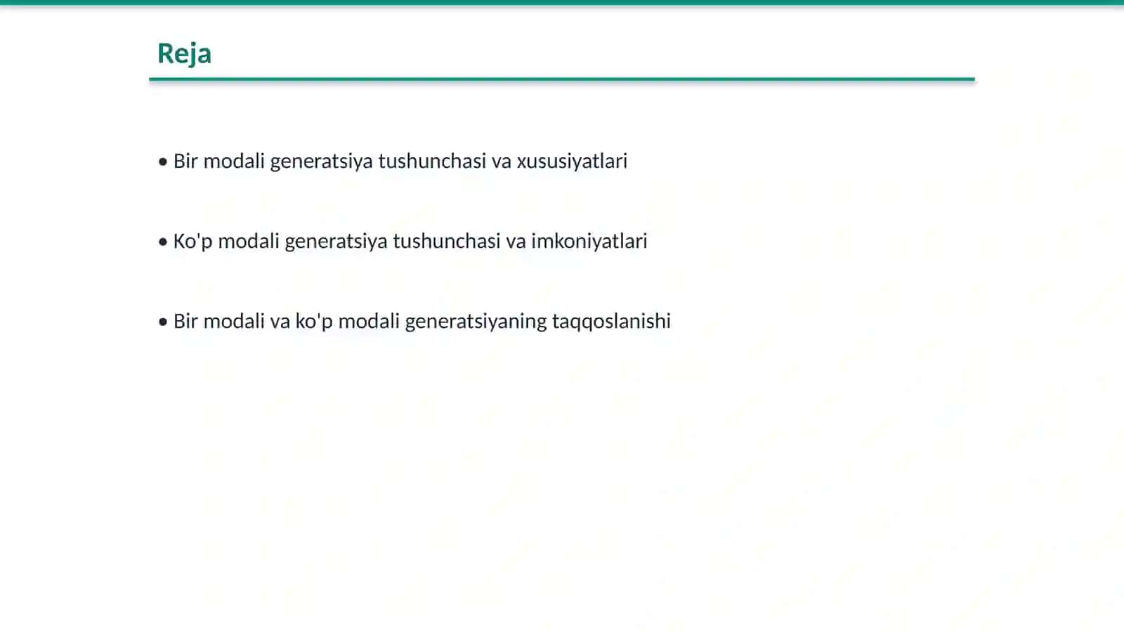 Bir modali va ko'p modali generatsiya shartlari 2