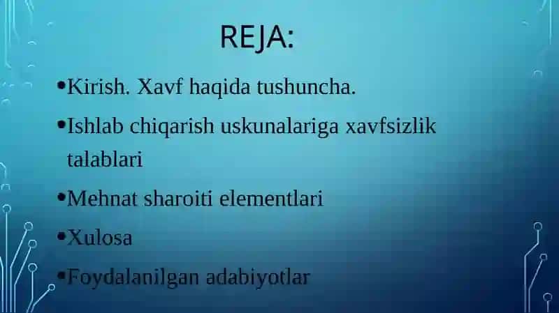 Ishlab chiqarish uskunalariga xavfsizlik talablari. Mehnat sharoiti va ularning elementlari. 2