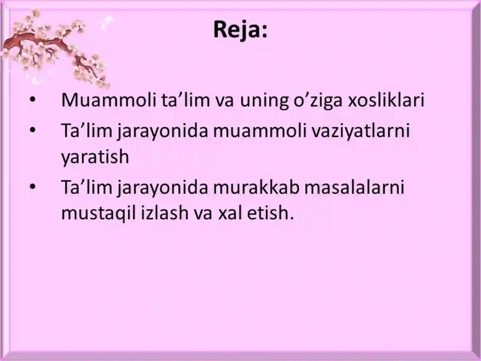 Muammoli ta'lim texnologiyasi 2