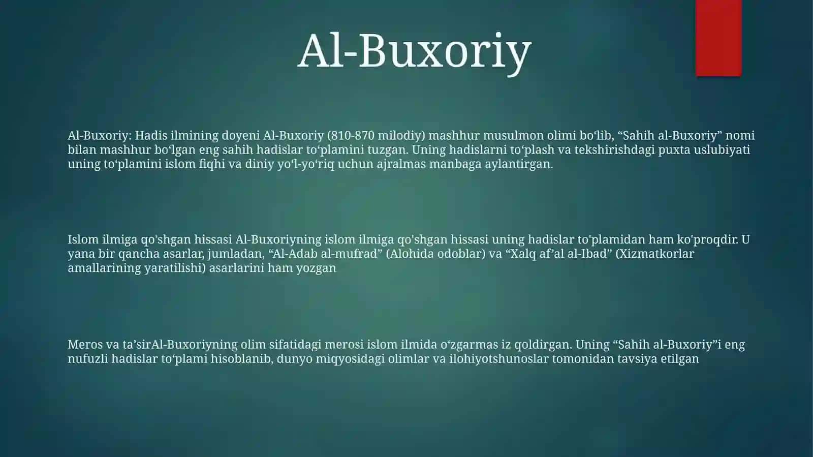 Al-Buxoriy: Hadis ilmining doyeni 2