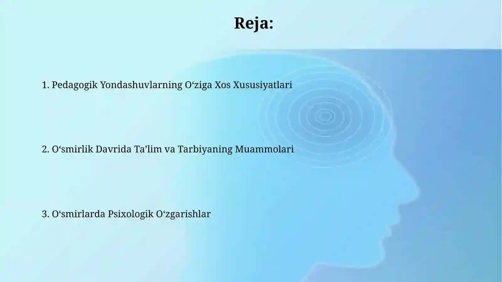 O‘smirlarni psixologik - pedagogik o‘rganishning o‘ziga xos xususiyatlari 2