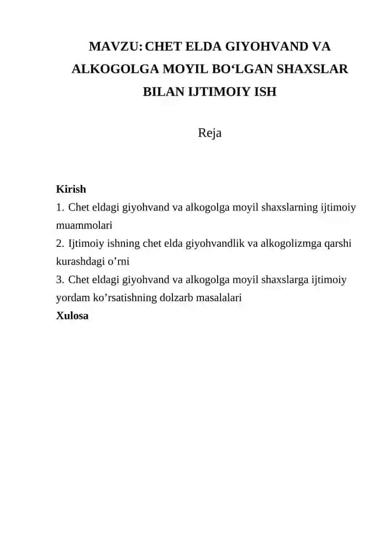 CHET ELDA GIYOHVAND VA ALKOGOLGA MOYIL BOʻLGAN SHAXSLAR BILAN IJTIMOIY ISH 2