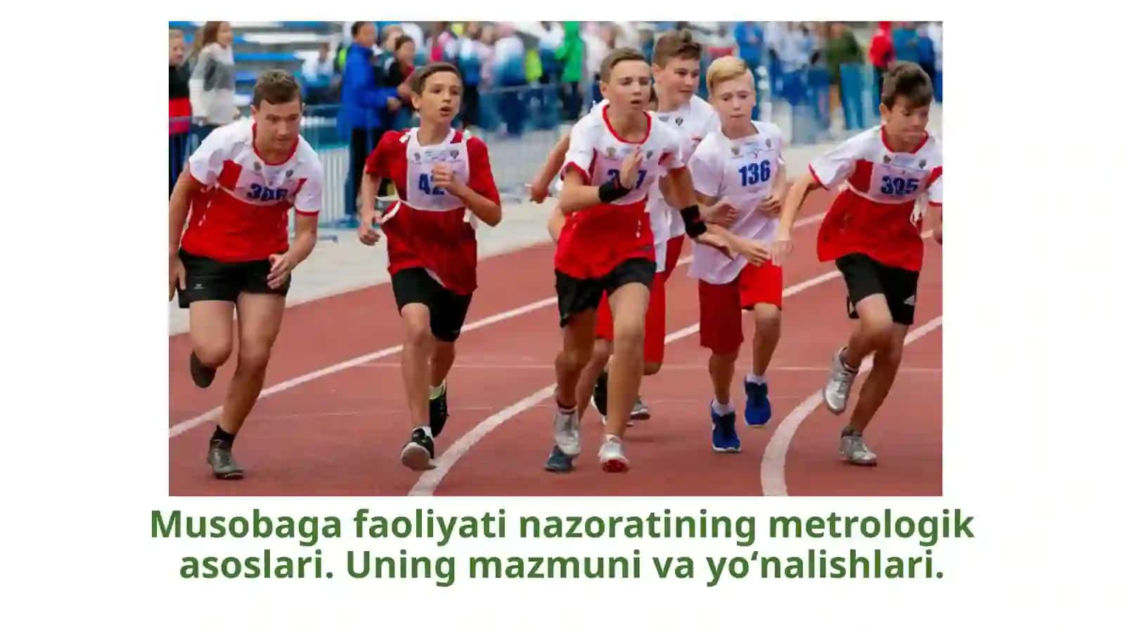 Musobaga faoliyati nazoratining metrologik asoslari. Uning mazmuni va yoʻnalishlari. 2