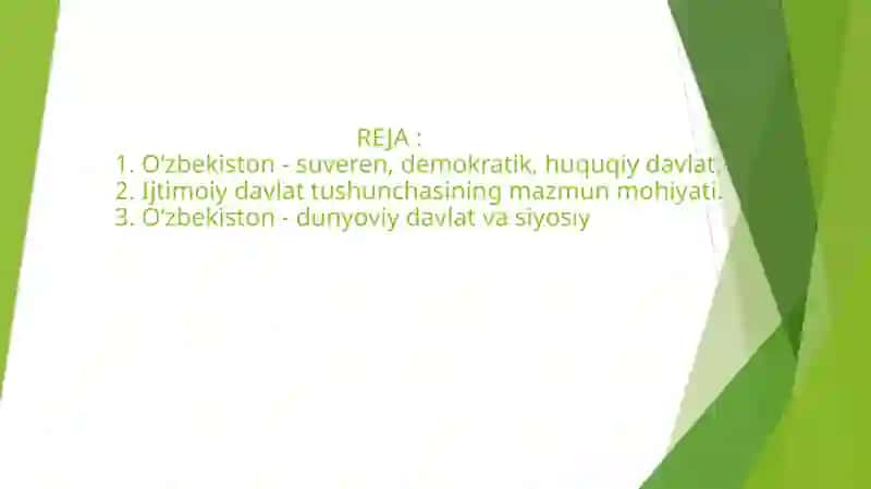 O’zbekiston suveren , demokratik huquqiy ijtimoiy va dunyoviy davlat 2