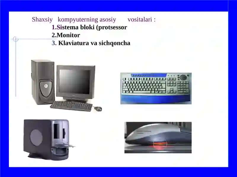 Shaxsiy kompyuterlarning tarkibi 2