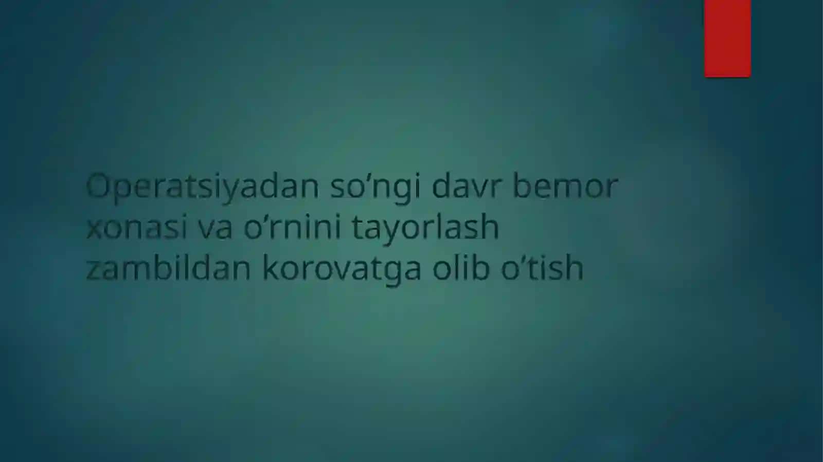 Operatsiyadanso’ngidavrbemorxonasivao’rninitayorlashzambildankorovatgaolibo’tish 2