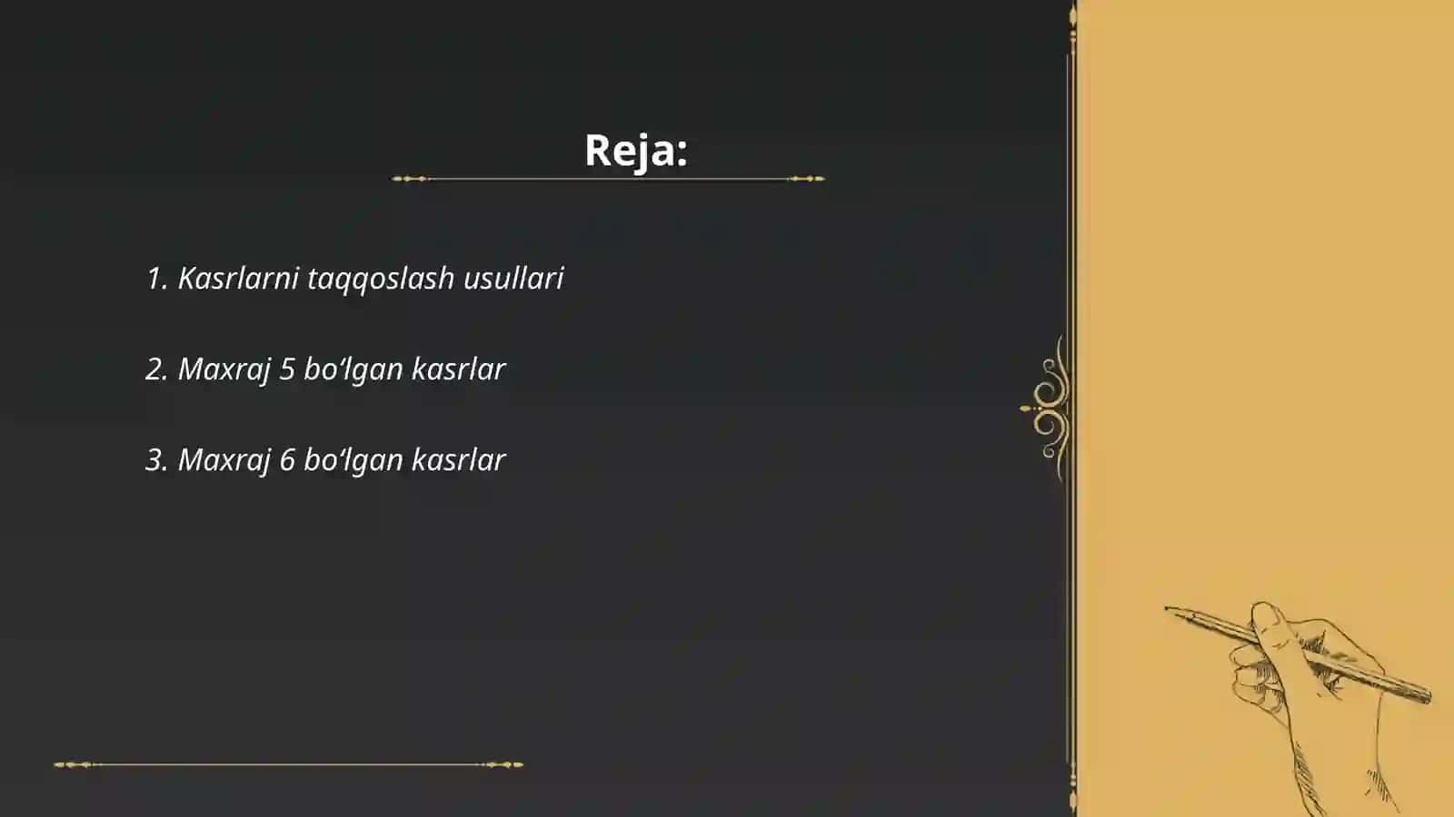 Kasrlarni taqqoslash usullari 2