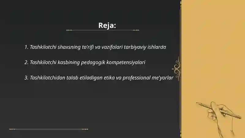 Tarbiyaviy ishlarni olib borishda tashkilotchi shaxsi va kasbiga qo'yiladigan talablar bilan tanishtirish 2
