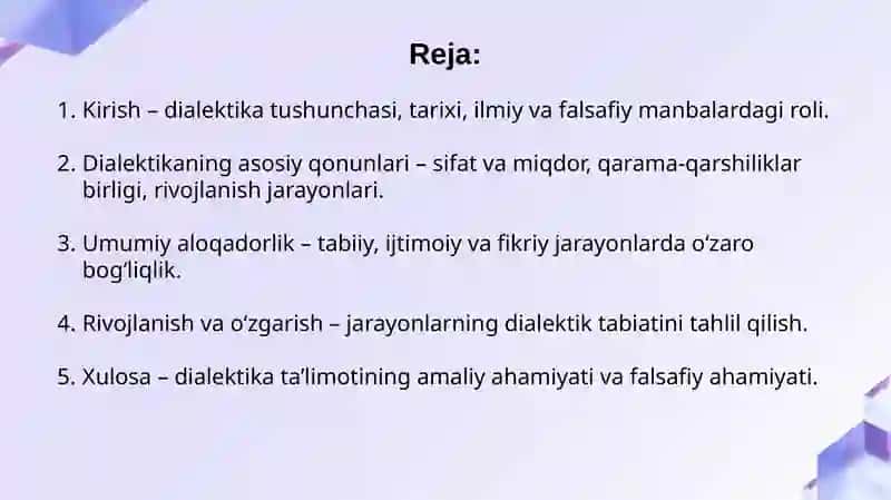 Dialektika umumiy aloqadorlik va rivojlanish toʻgʻrisidagi taʼlimot sifatida 2