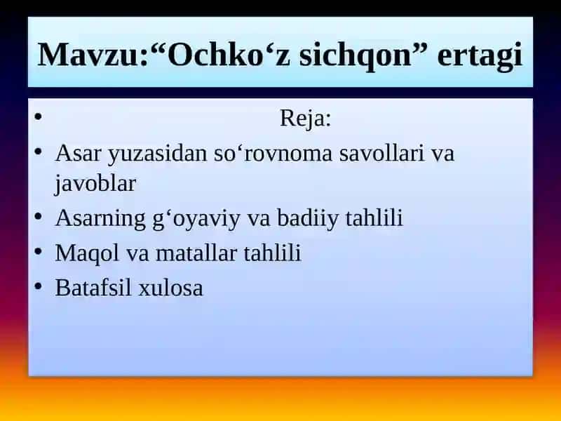 Mavzu:“Ochko‘z sichqon” ertagi 2