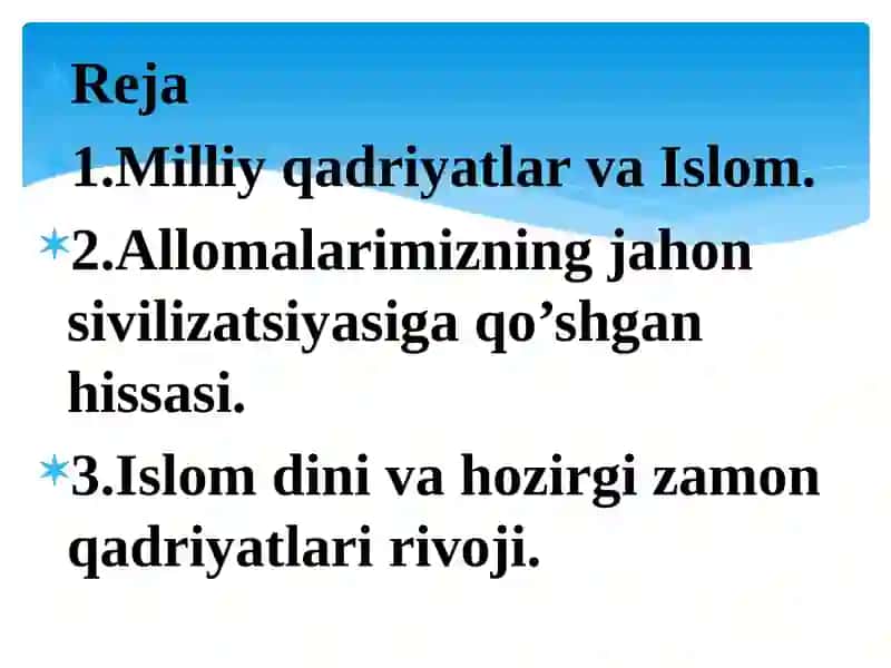 Islom qadriyatlari va ma’rifatining hozirgi davrdagi ahamiyati 2