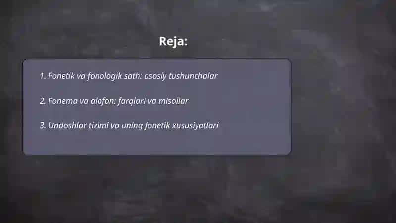 Tilning fonetik-fonologik sathi. Fonetik o‘zgarishlar 2