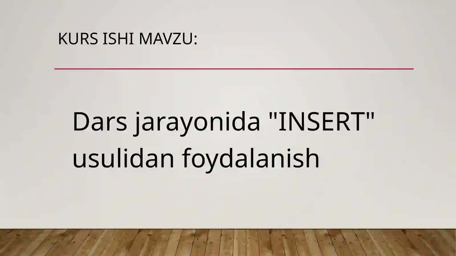 Biologiya - INSERT Usulidan Foydalanish 2