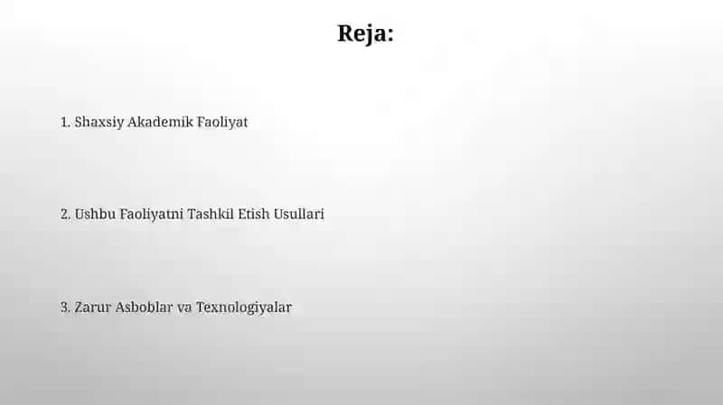 Shaxsiy Akademik Faoliyat va uni tashkil etish vositalari 2