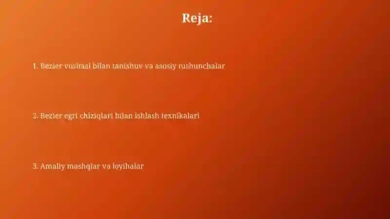 Bezier vositasi bilan ishlash 2