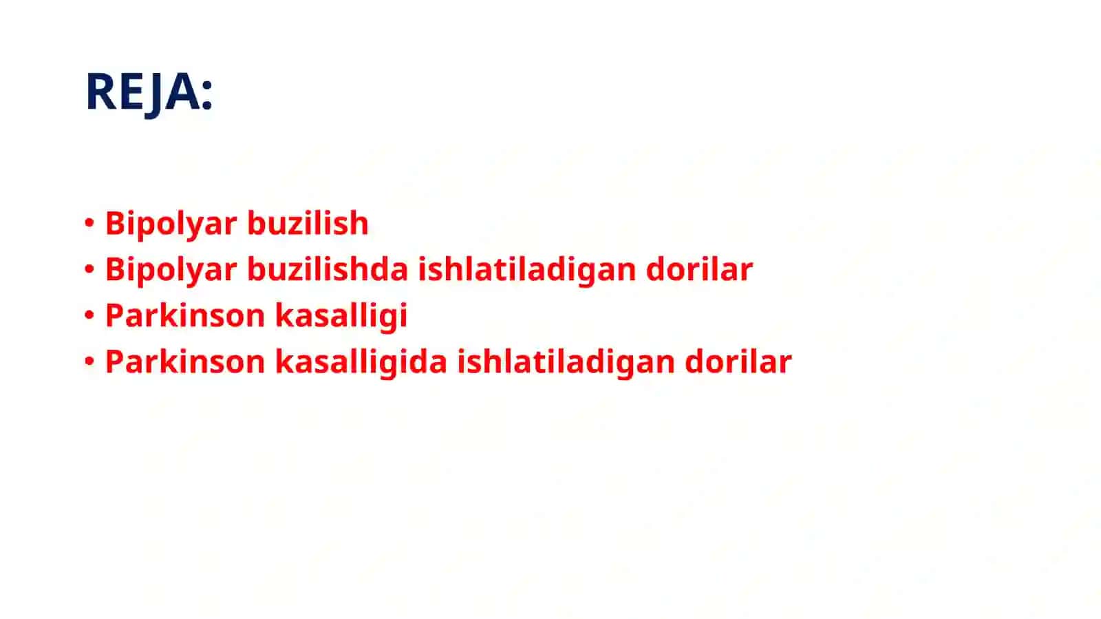 Bipolyar buzilishlar va Parkinson kasalligida ishlatiluvchi dorilar 2