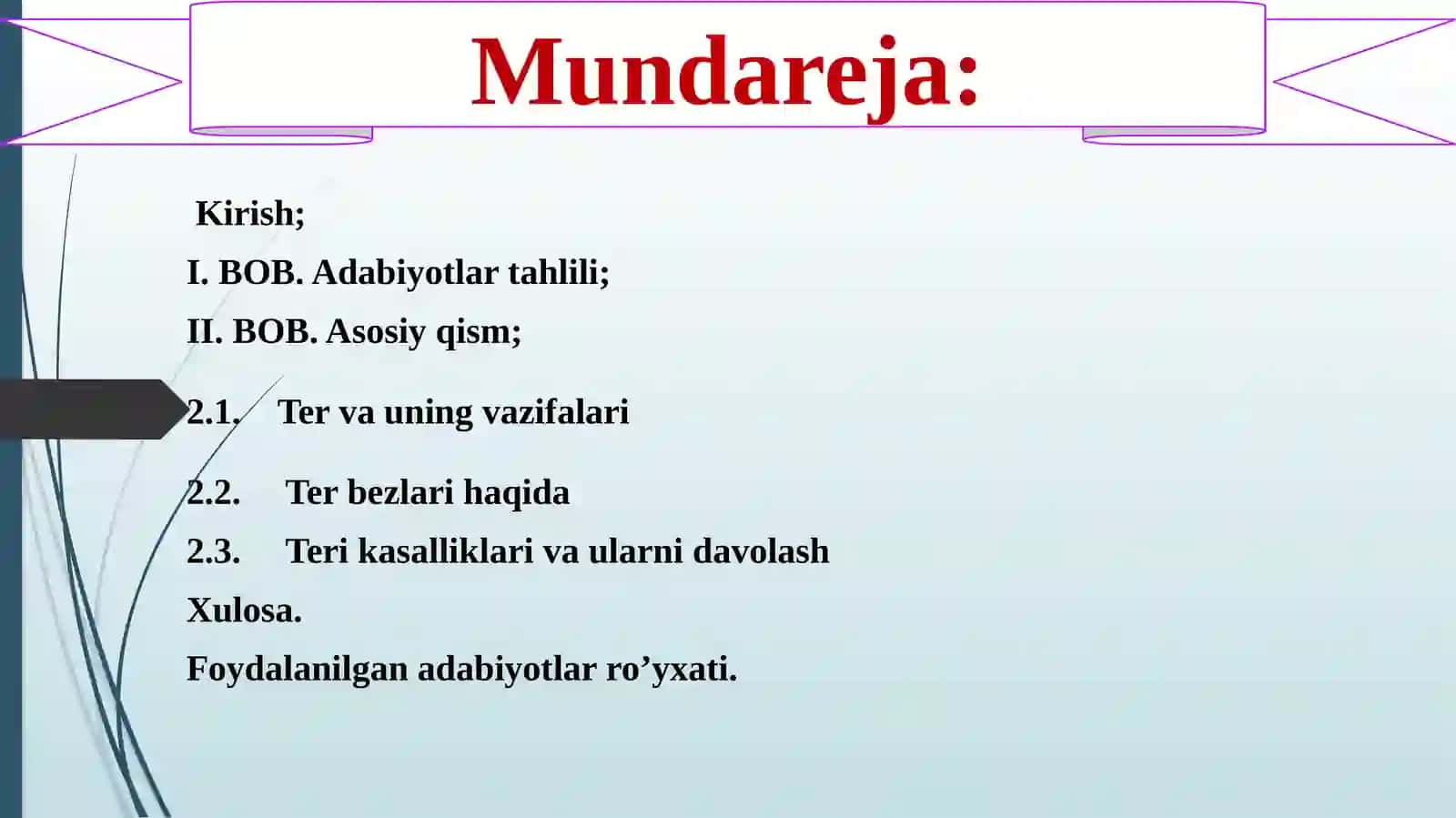 Terivauning vazifalari, terbezlari, terining tarkibi, terlashni boshqarilishi 2