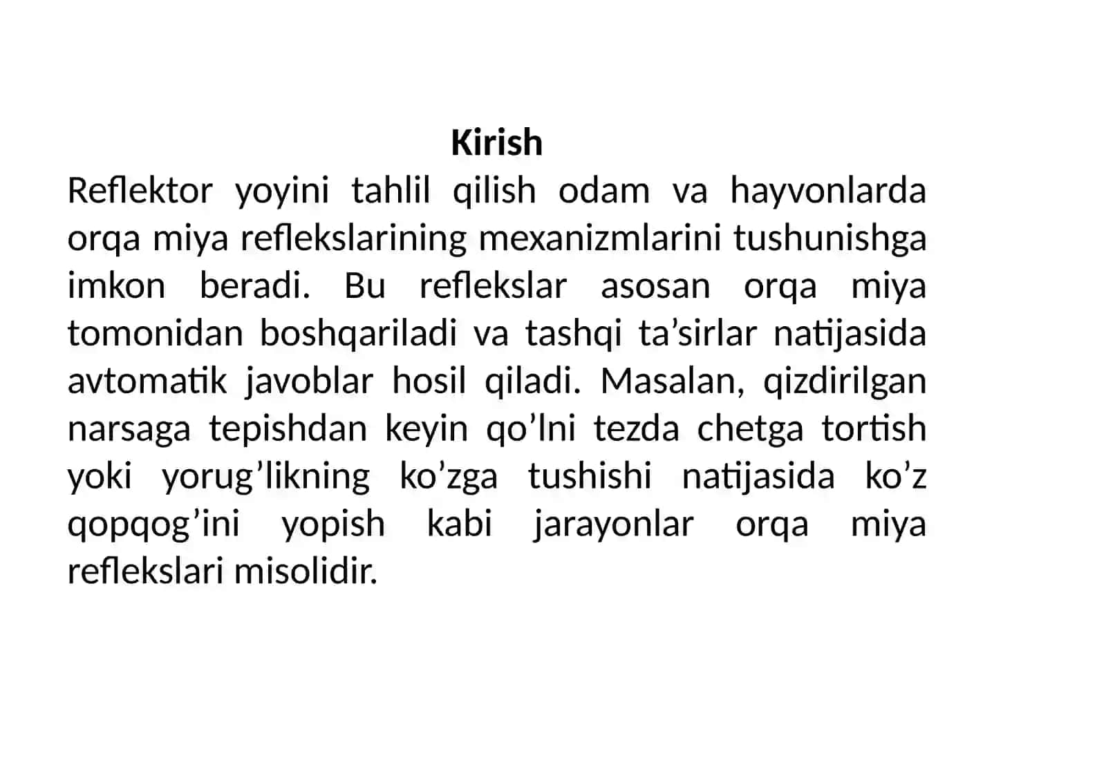 Reflektor yoyini tahlil qilish. Odam va hayvonlarda orqa miya reflekslari 2