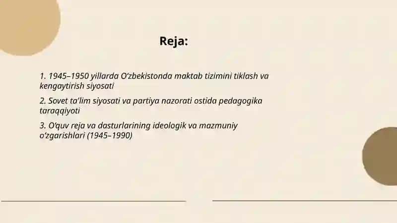 Mustaqillikgacha (1945-1990) bo‘lgan yillarda O‘zbekistonda maktab va pedagogika fanining taraqqiyoti 2
