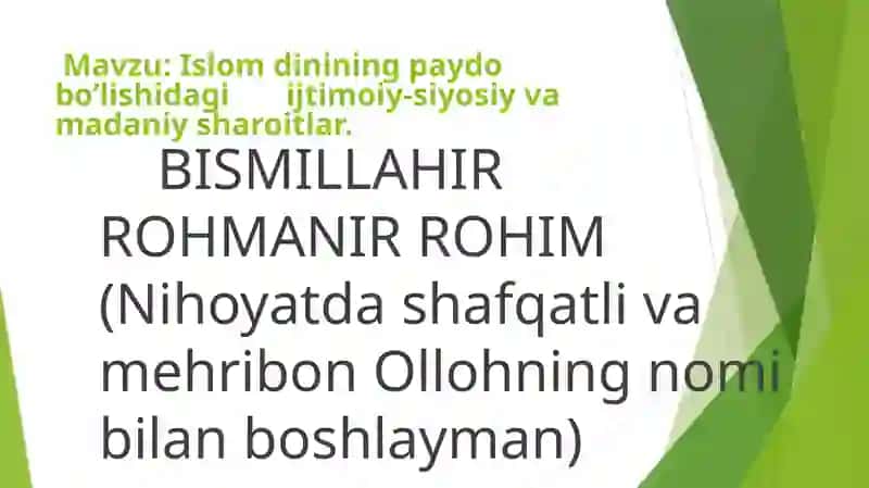 Islomdinining paydobo’lishidagi ijtimoiy-siyosiy va madaniy sharoitlar 2