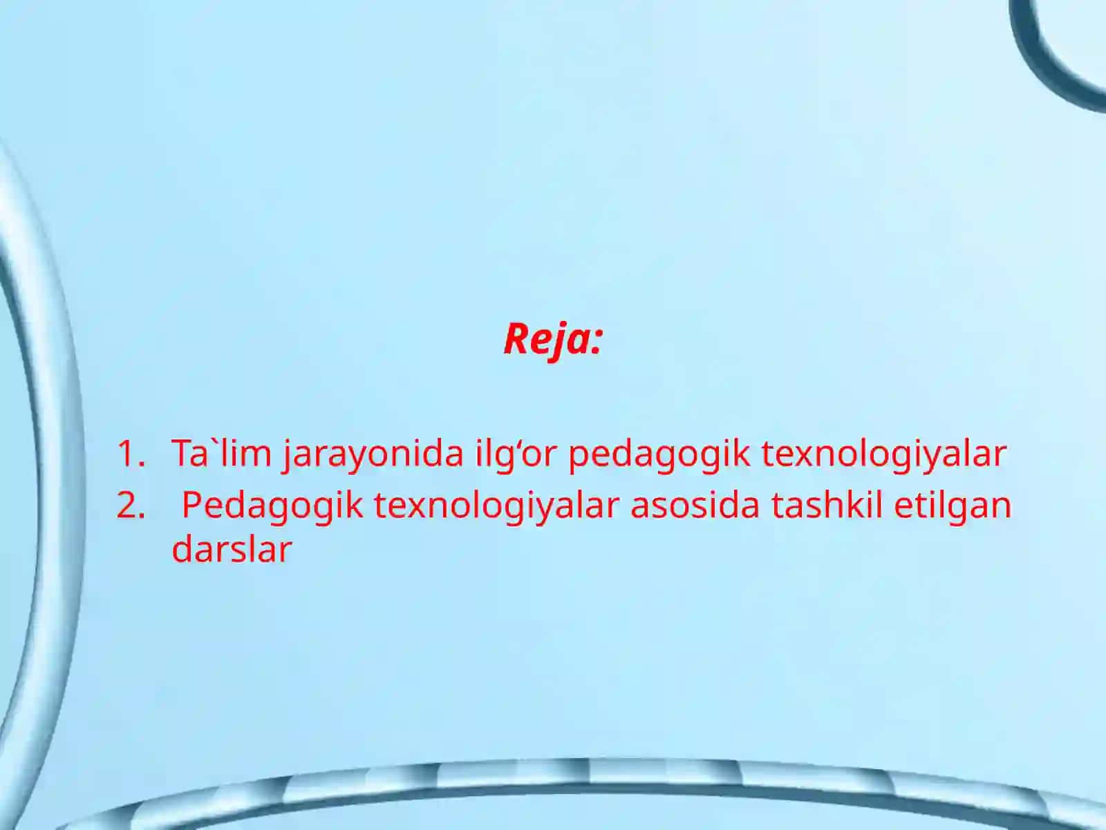 Pedagogik texnologiyalar asosida ta`lim jarayonini amalga oshirish 2