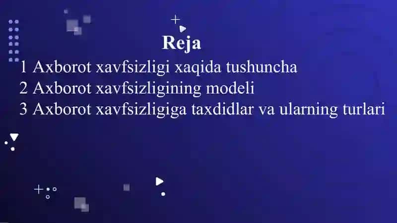 AXBOROT XAVFSIZLIGI VA UNI TA’MINLASH USULLARI 2
