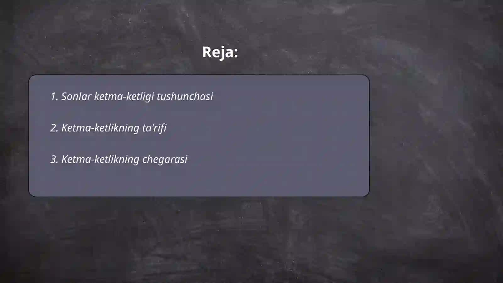 Sonlar ketma-ketligi va uning limiti 2