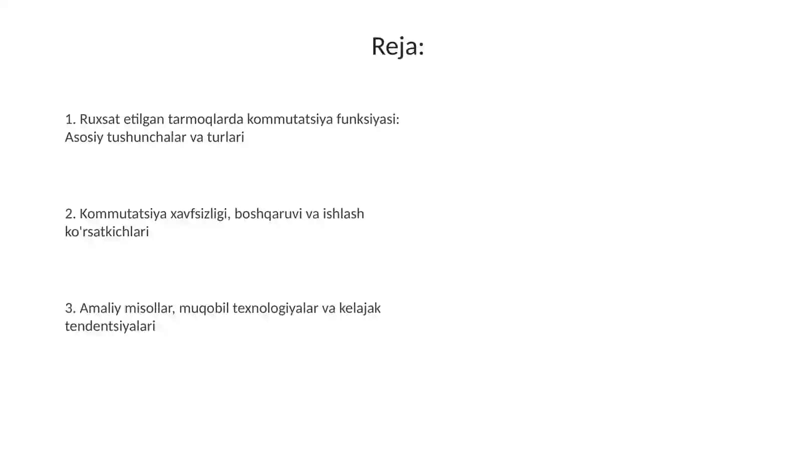 Ruxsat etilgan tarmoqlarda kommutatsiya funksiyasi 2