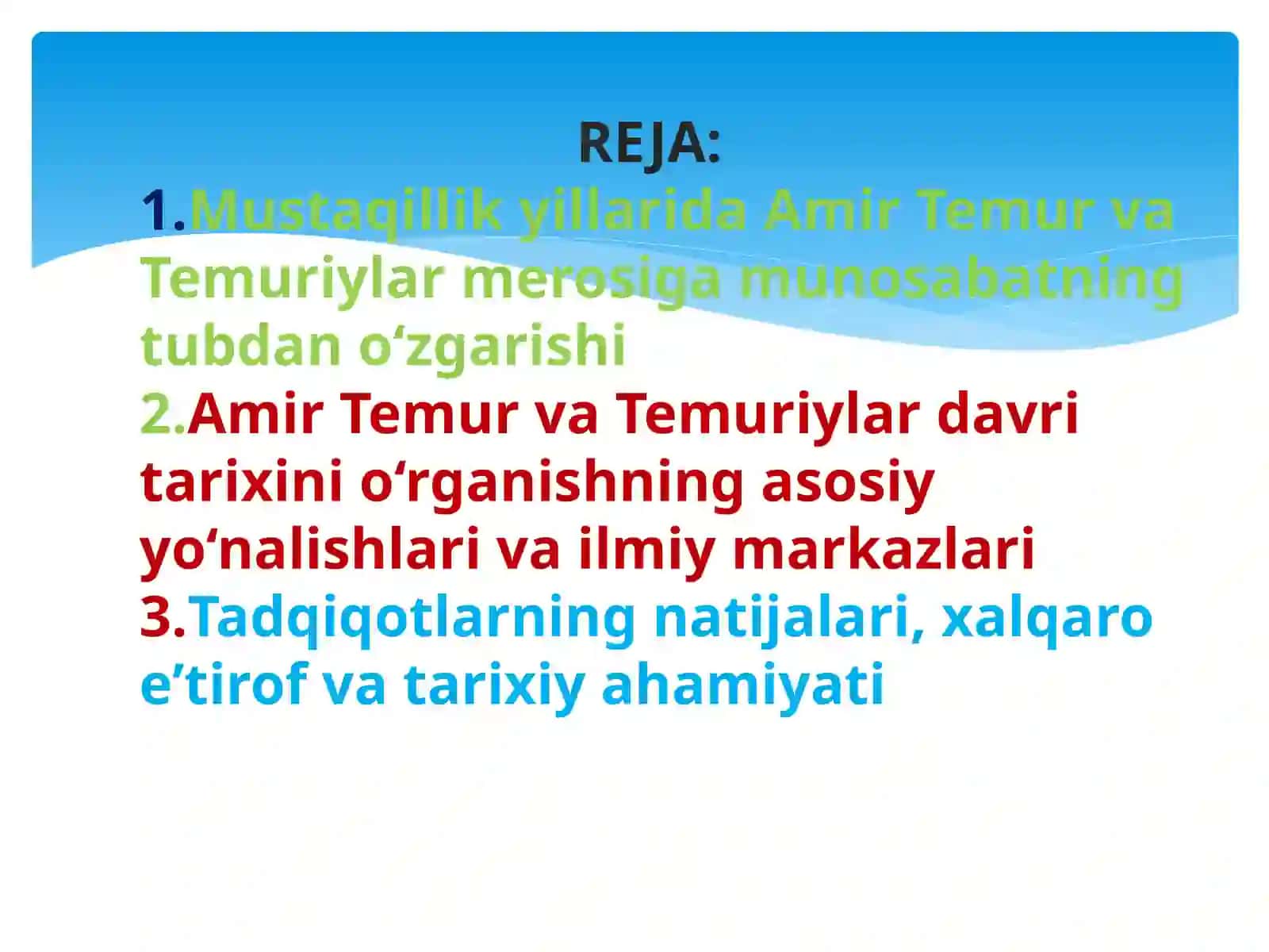 Mustaqillik yillarida Amir Temur va Temuriylar davri tarixining tadqiq etilishi 2