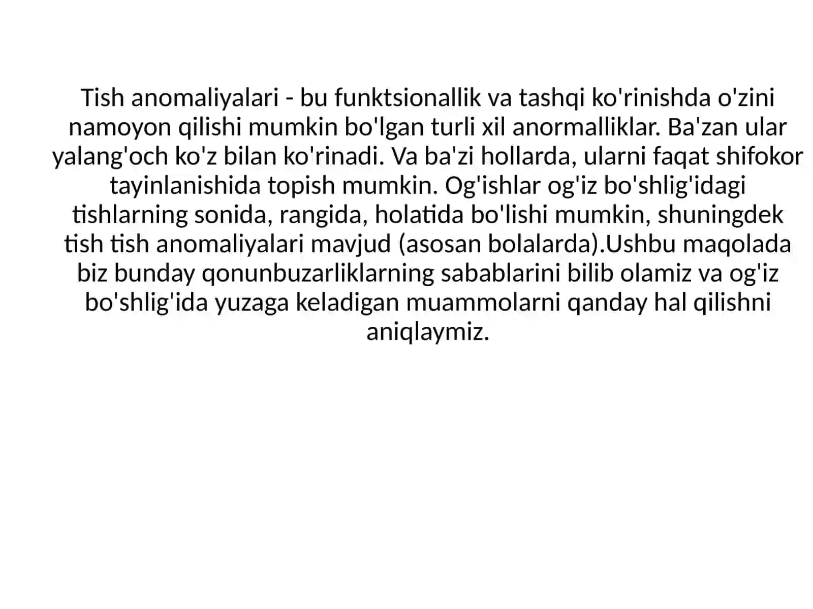 TishlarnimiqdorvahajmanomaliyalariAdentiyahaqidaumumiytushuncha 2