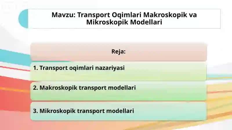 Transport oqimlari makroskopik va mikroskopik modellari 2