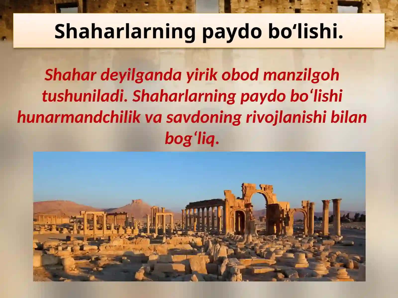 Qadimgi shaharlarning paydobo‘lishi 2