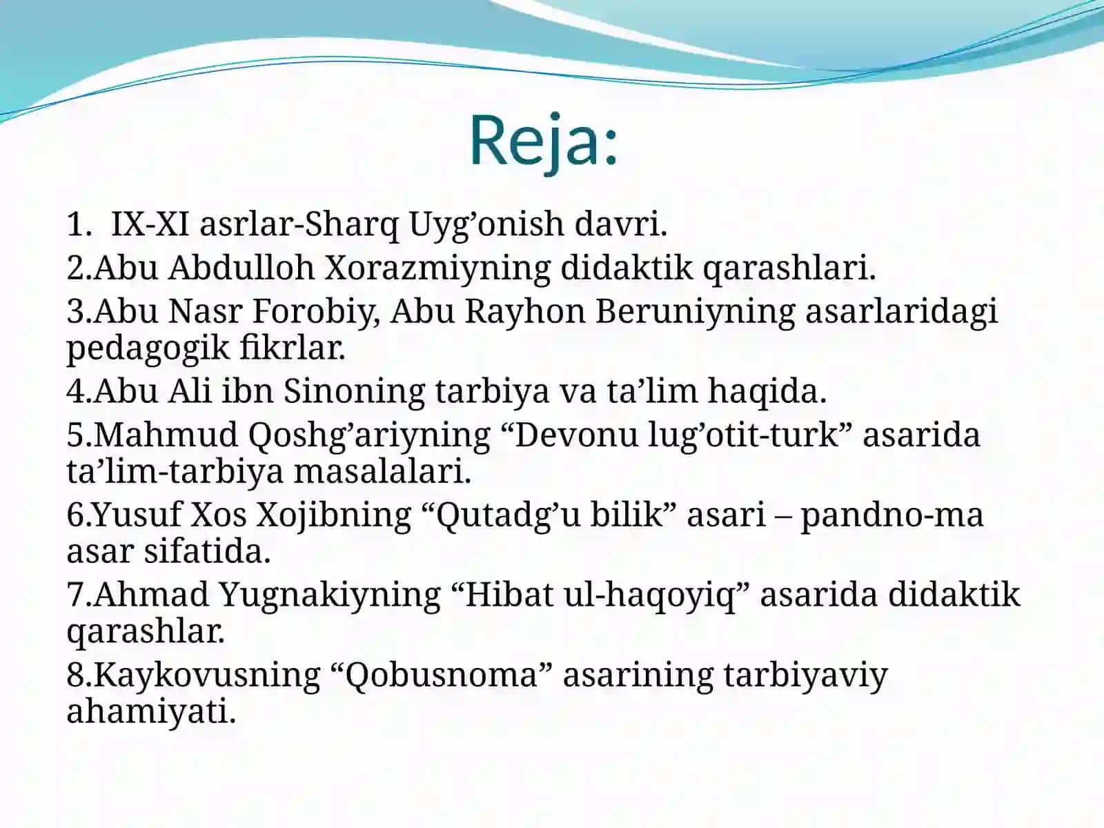 Sharq Uyg’onish davrida pedagogik fikrlar va ta’limiy-axloqiy qarashlarning rivojlanishi 2