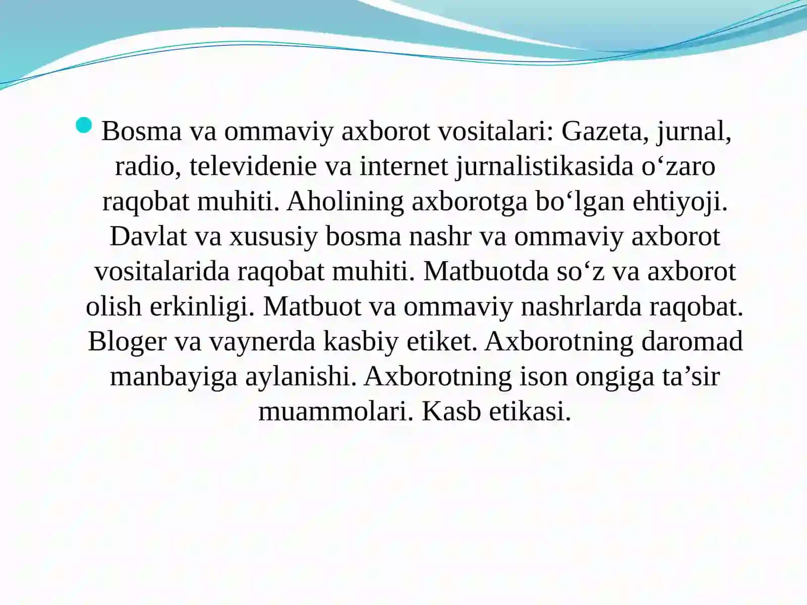 3-mavzu: Jahon mediava axborot makonidagi raqobat muhiti (2 soat) 2