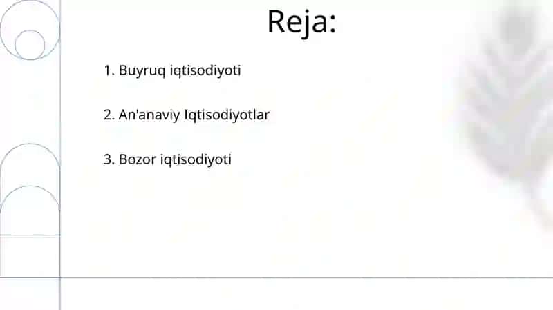 Iqtisodiy tizim turlari 2