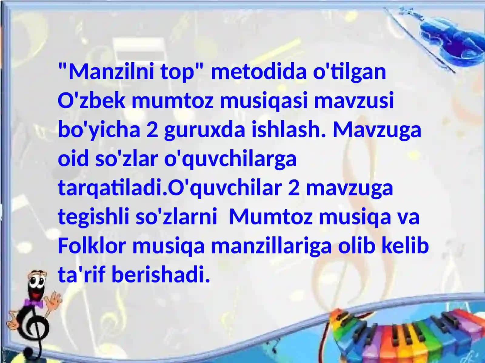 Musiqa fanidan O'zbek zamonaviy musiqasi mavzusida ochiq dars ishlanma 2