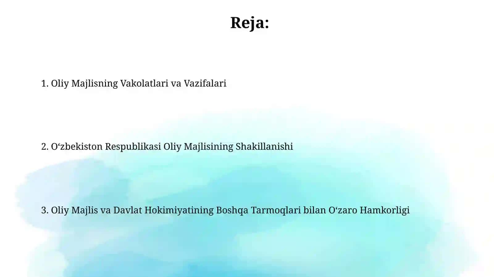 Oliy Majlisning Vakolatlari va Vazifalari 2