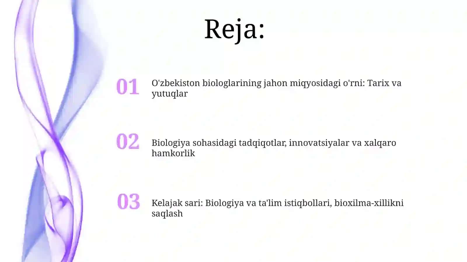Ozbekiston biologlari dunyo nigohida mavzusida rasmli kotgazmali taqfimot tayorlash 2