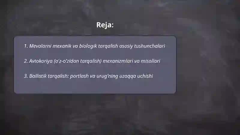 Mevalarni mexanik va biologik tarqalish usullariga qarab guruhlash 2