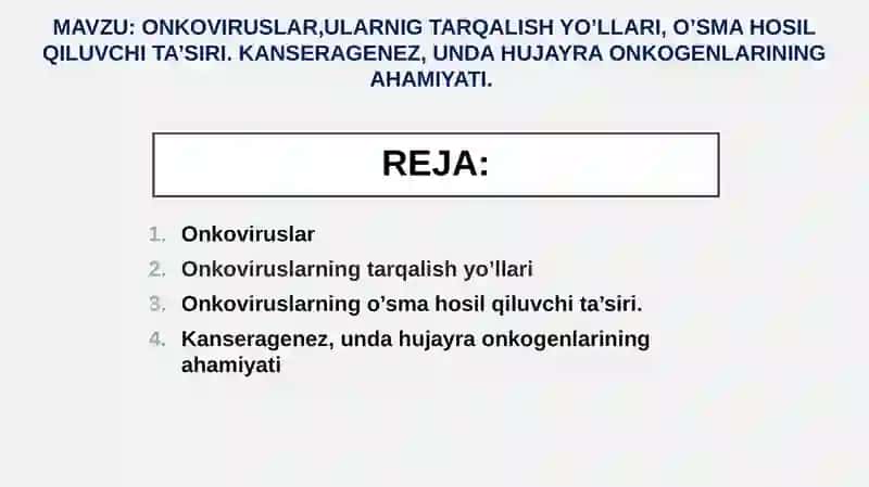 ONKOVIRUSLAR,ULARNIG TARQALISH YO’LLARI, O’SMA HOSIL QILUVCHI TA’SIRI. KANSERAGENEZ, UNDA HUJAYRA ONKOGENLARINING AHAMIYATI 2