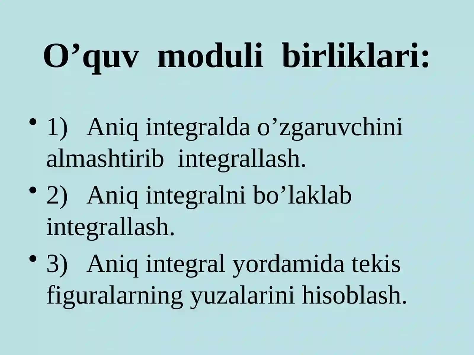 Aniq integralni hisoblash usullari 2