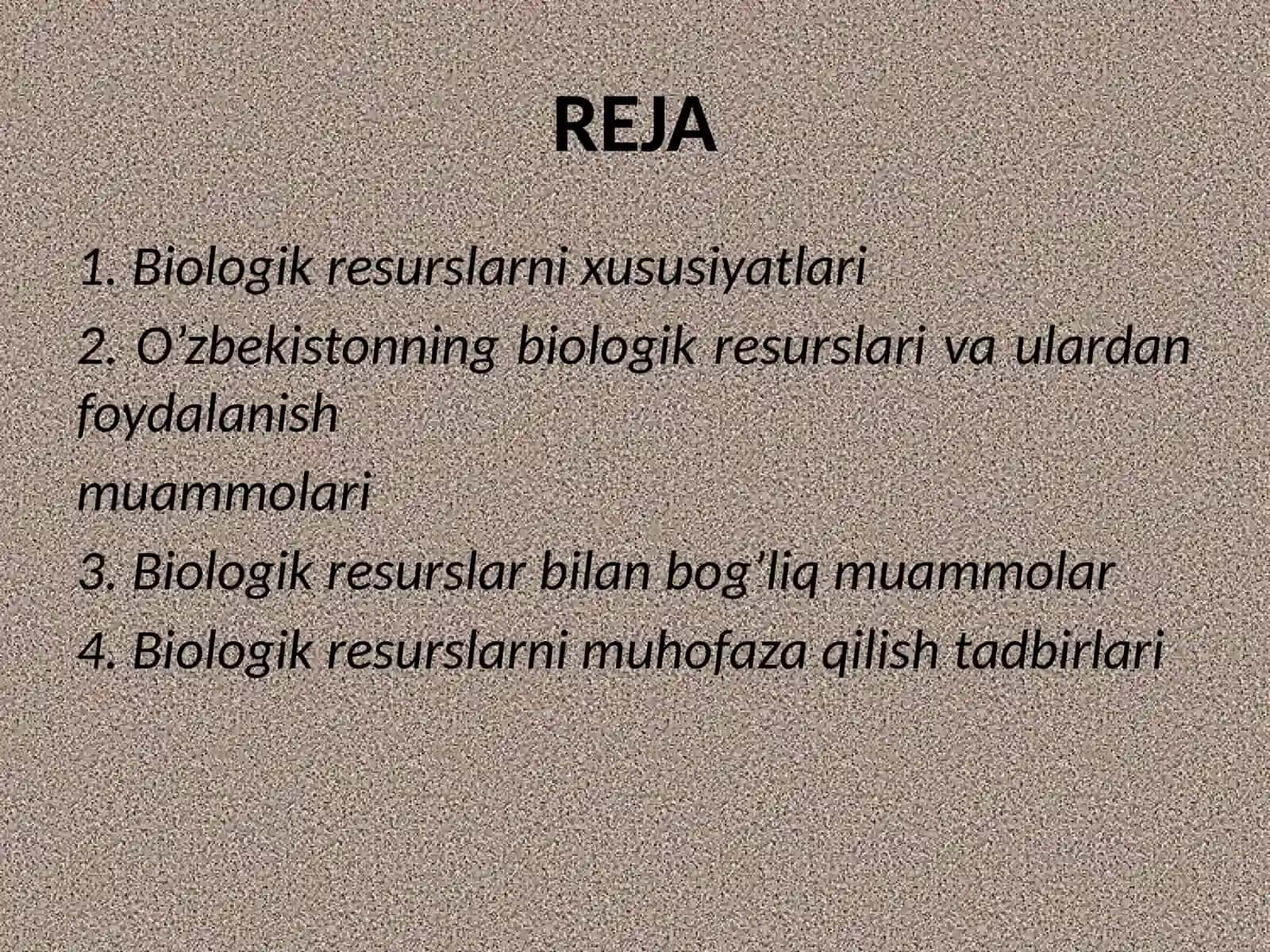 Biologik resurslar va ulardan oqilona foydalanish muammolari 2